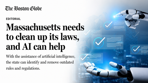 Massachusetts needs to clean up its laws, and AI can help