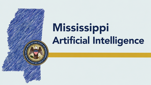 Mississippi's AI Framework Was the Starting Line 